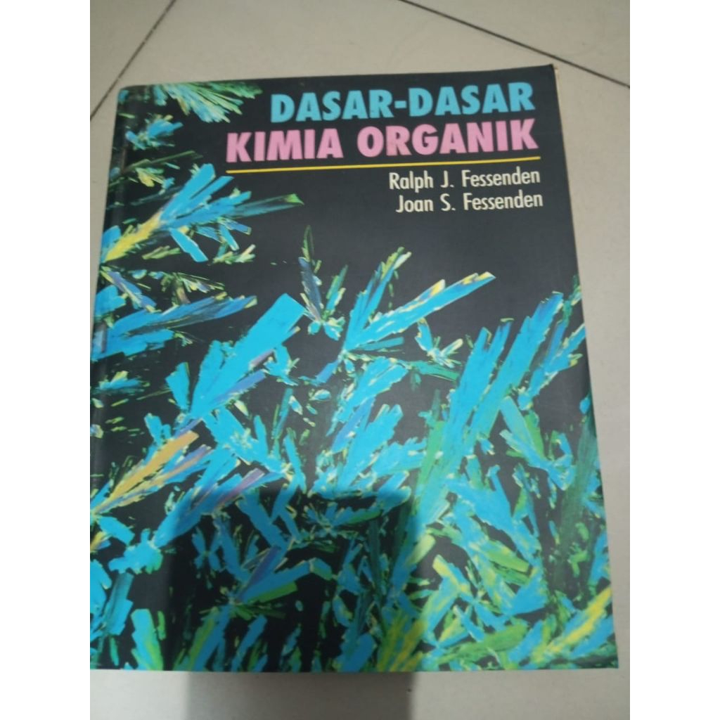 Buku original 100 % dasar dasar kimia organik