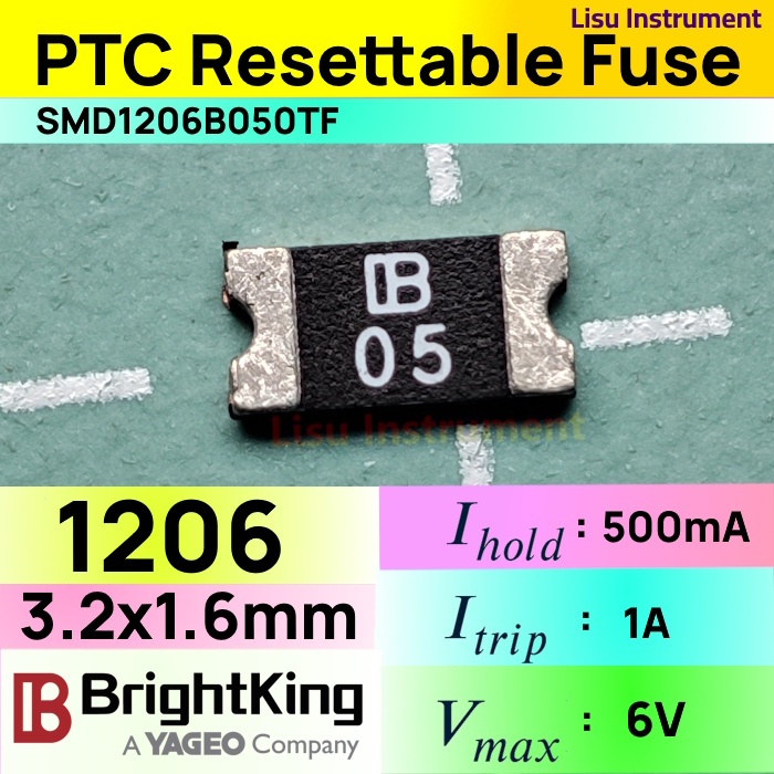 SMD1206B050TF 6V 500mA 1A 1206 PTC Resettable Fuse YAGEO BrightKing