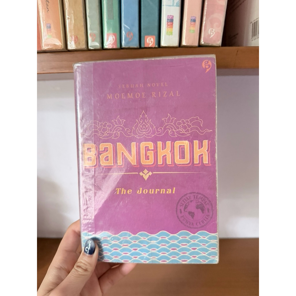 (ORIGINAL + INDONESIAN) Buku Novel Romance Bangkok (Setiap Tempat Punya Cerita) by Moemoe Rizal(ORIG