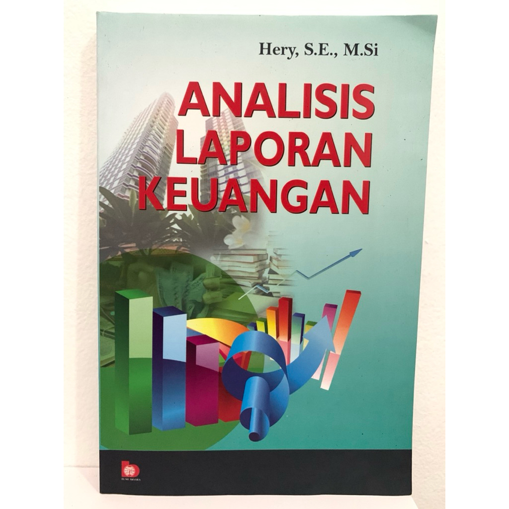 Ori- Analisis Laporan Keuangan : Hery, S.E
