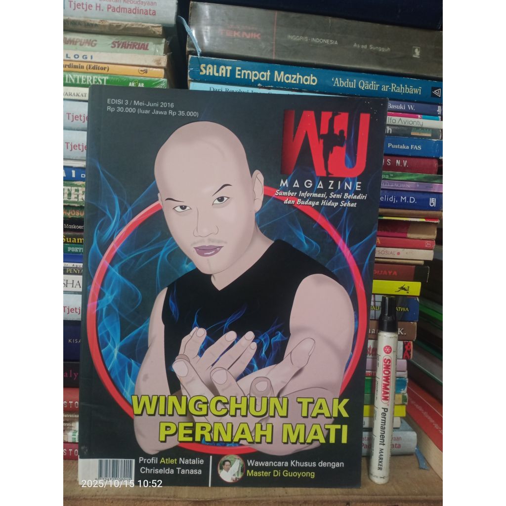 Majalah WU: Wing Chun Tak Pernah Mati, Edisi 3/Mei-Juni 2016
