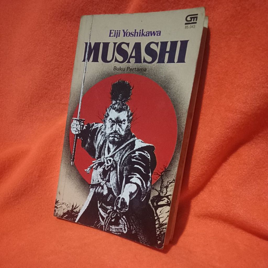 Novel Eiji Yoshikawa
MUSASHI

Buku Pertama