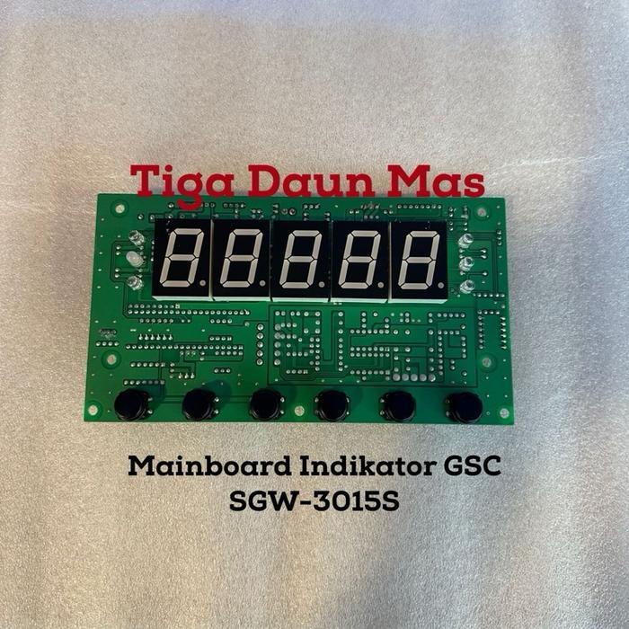 Mainboard Indikator GSC Tipe SGW-3015S / Mainboard Indicator SGW 3015S