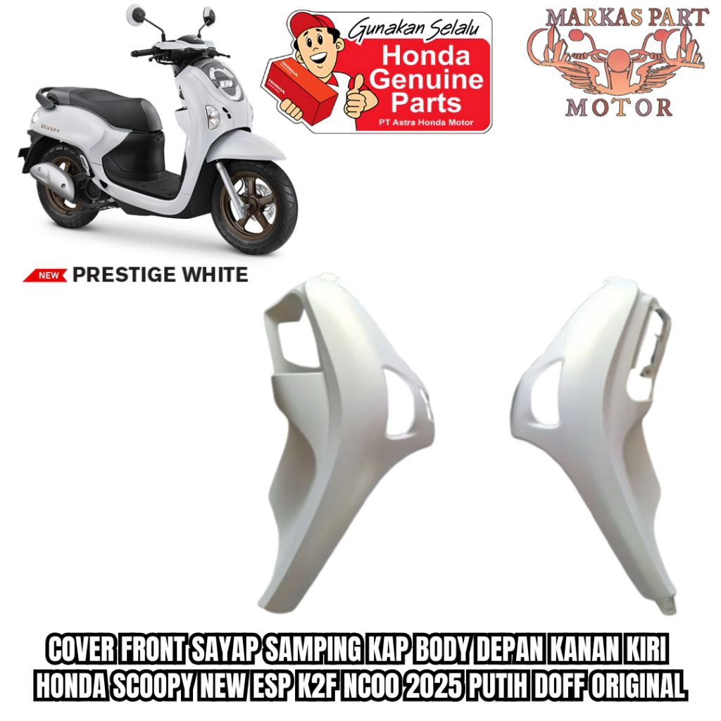 Cover Front Sayap Samping Kap Body Depan Kanan Kiri Honda Scoopy New Esp K2F NC00 2025 Putih Doff Or