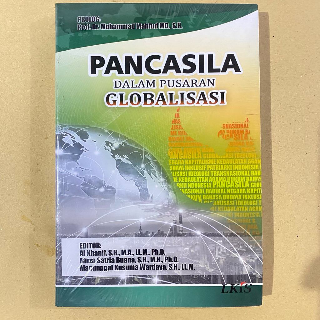 Buku PANCASILA DALAM PUSARAN GLOBALISASI / al khanif dkk / LKIS