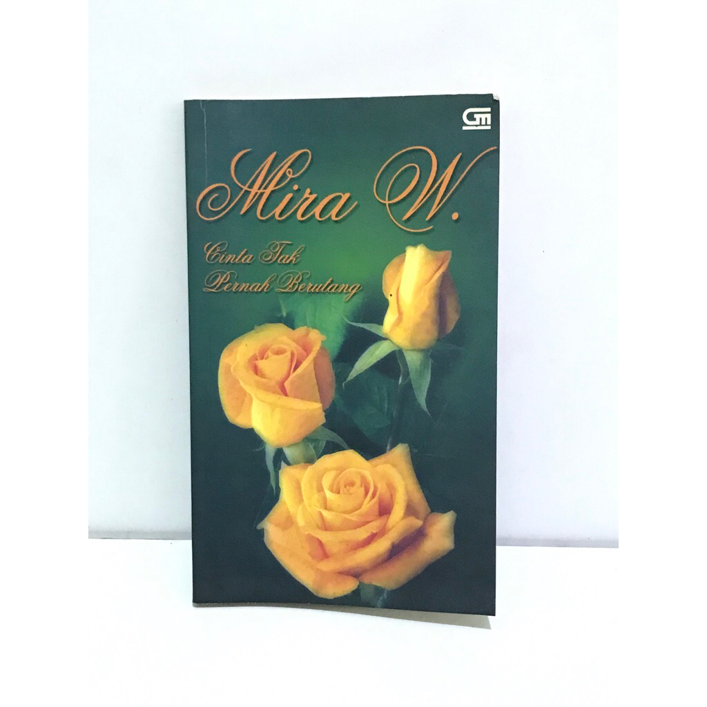 NOVEL CINTA TAK PERNAH BERUTANG - Mira W