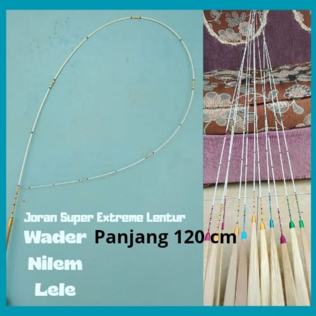 joran super lentur untuk wader nilem bahan fiber optic
