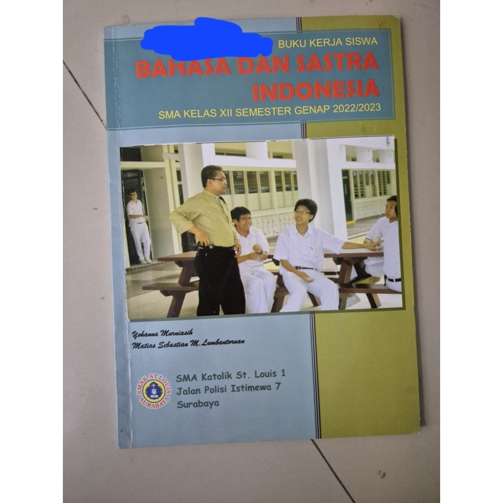 PRELOVED BUKUl Buku Kerja Siswa Bahasa dan Sastra Indonesia SMA Kelas XII Semester Genap Tahun 2022/