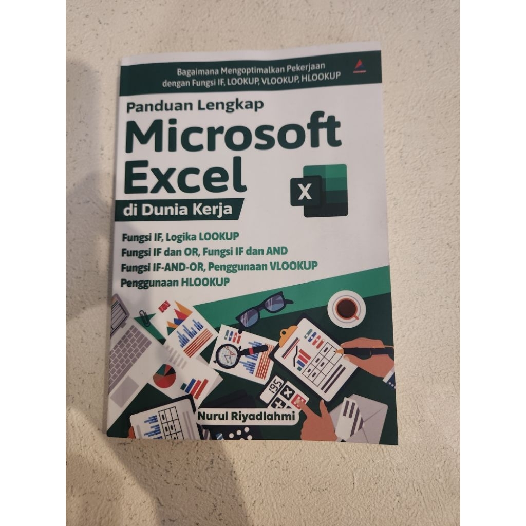 Buku Panduan Lengkap Microsoft Excel di Dunia Kerja / Buku Rumus Microsoft Excel