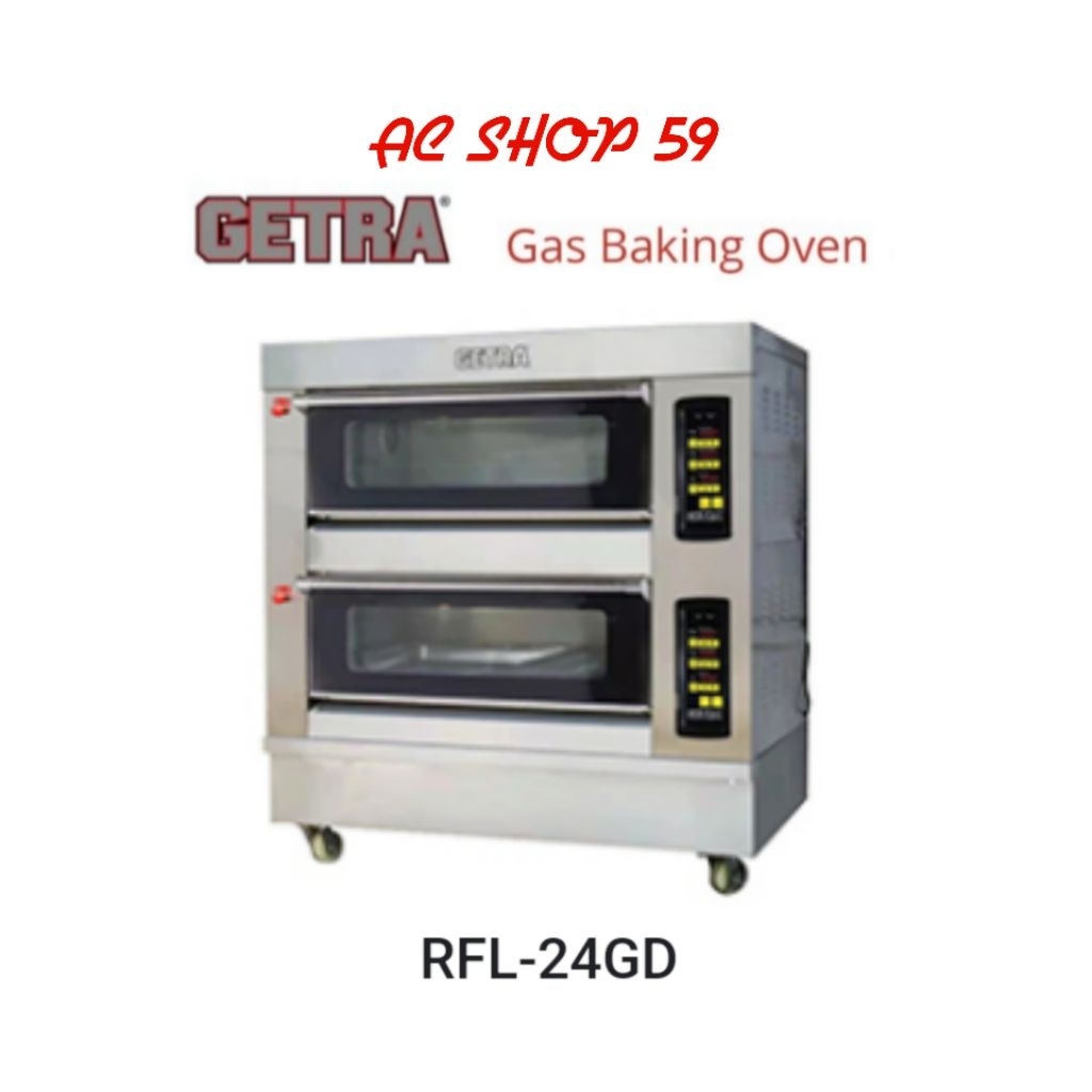 GETRA RFL 24GD GAS BAKING OVEN 2 DECK 4 TRAY OVEN PEMANGGANG KUE ROTI RFL24GD NEW