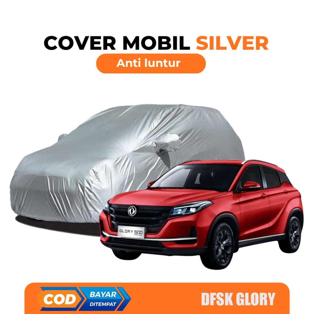 DFSK GLORY Body Cover Mobil DFSK GLORY Sarung Mobil DFSK GLORY mobil DFSK GELORA DFSK GLORY 560 DFSK
