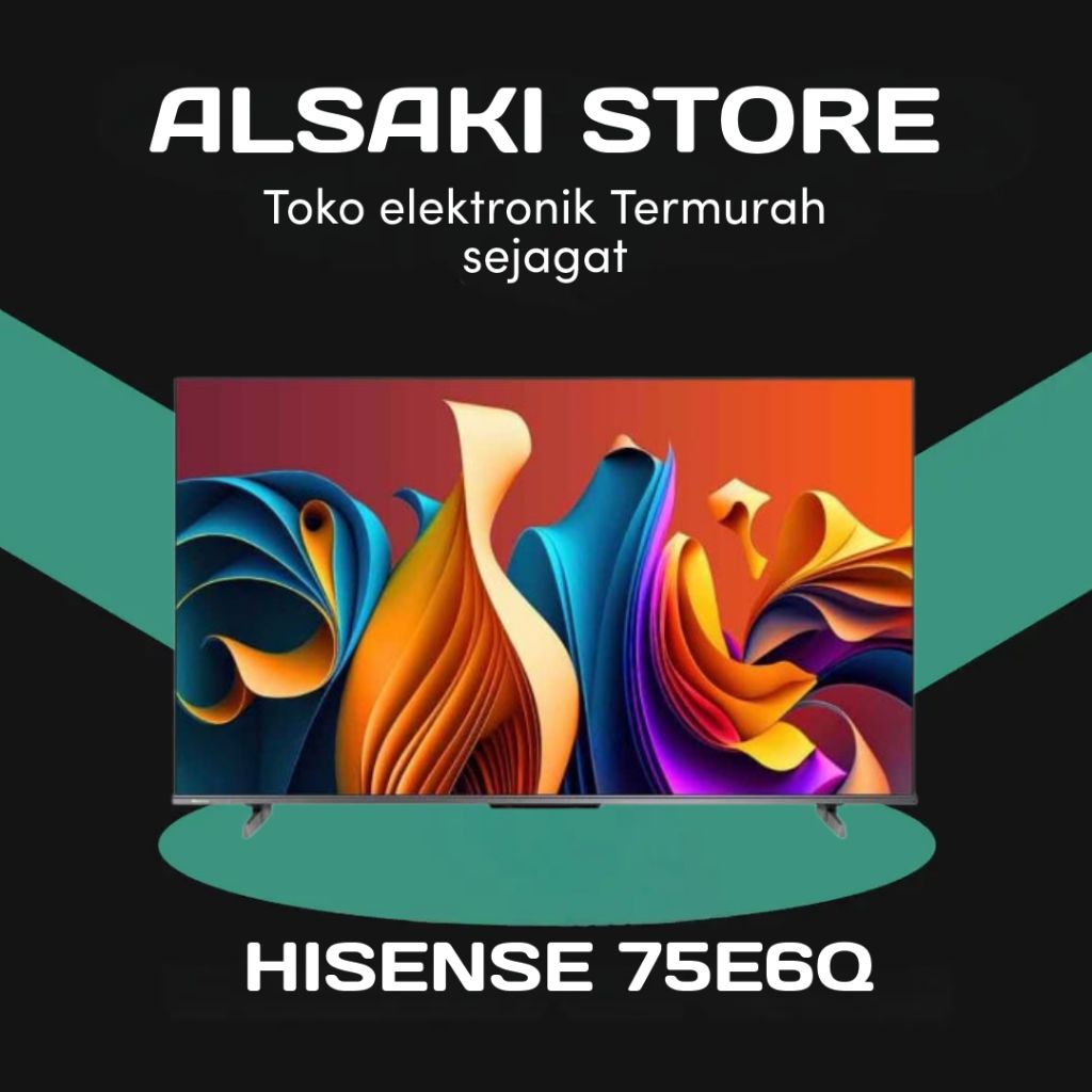 HISENSE 75E6Q 4K SMART TV OS VIDAA 75 inch 2025 Series
