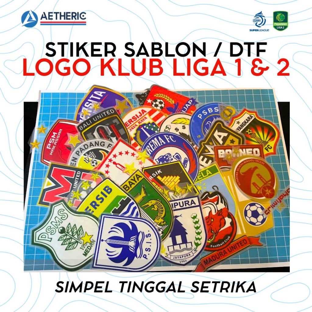 PATCH STIKER SABLON BAJU Logo Setrika | STIKER SABLON LIGA 1 | LOGO KLUB BOLA LIGA 1 Indonesia