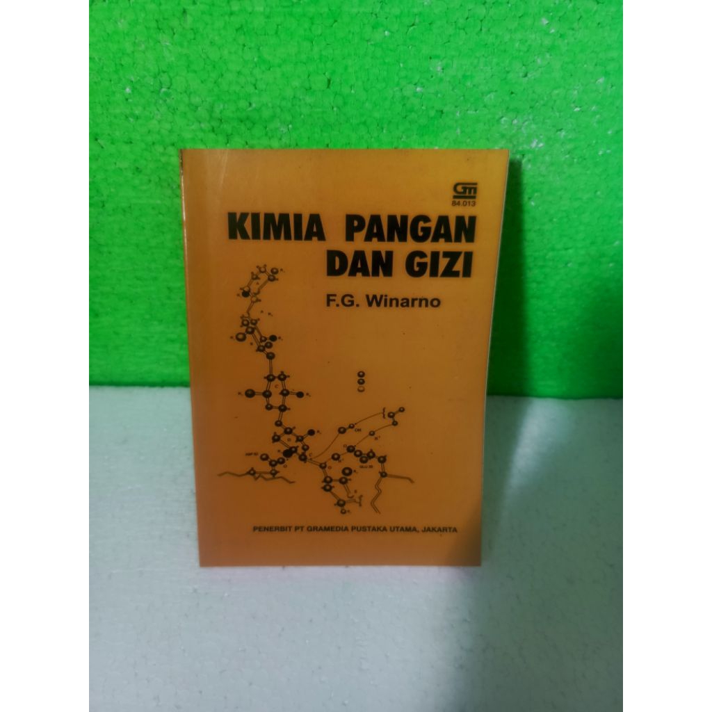 KIMIA PANGAN DAN GIZI by F. G. Winarno