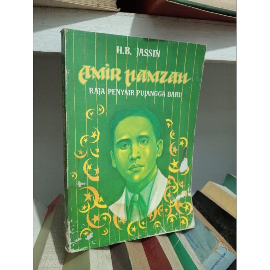 AMIR HAMZAH : RAJA PENYAIR PUJANGGA BARU