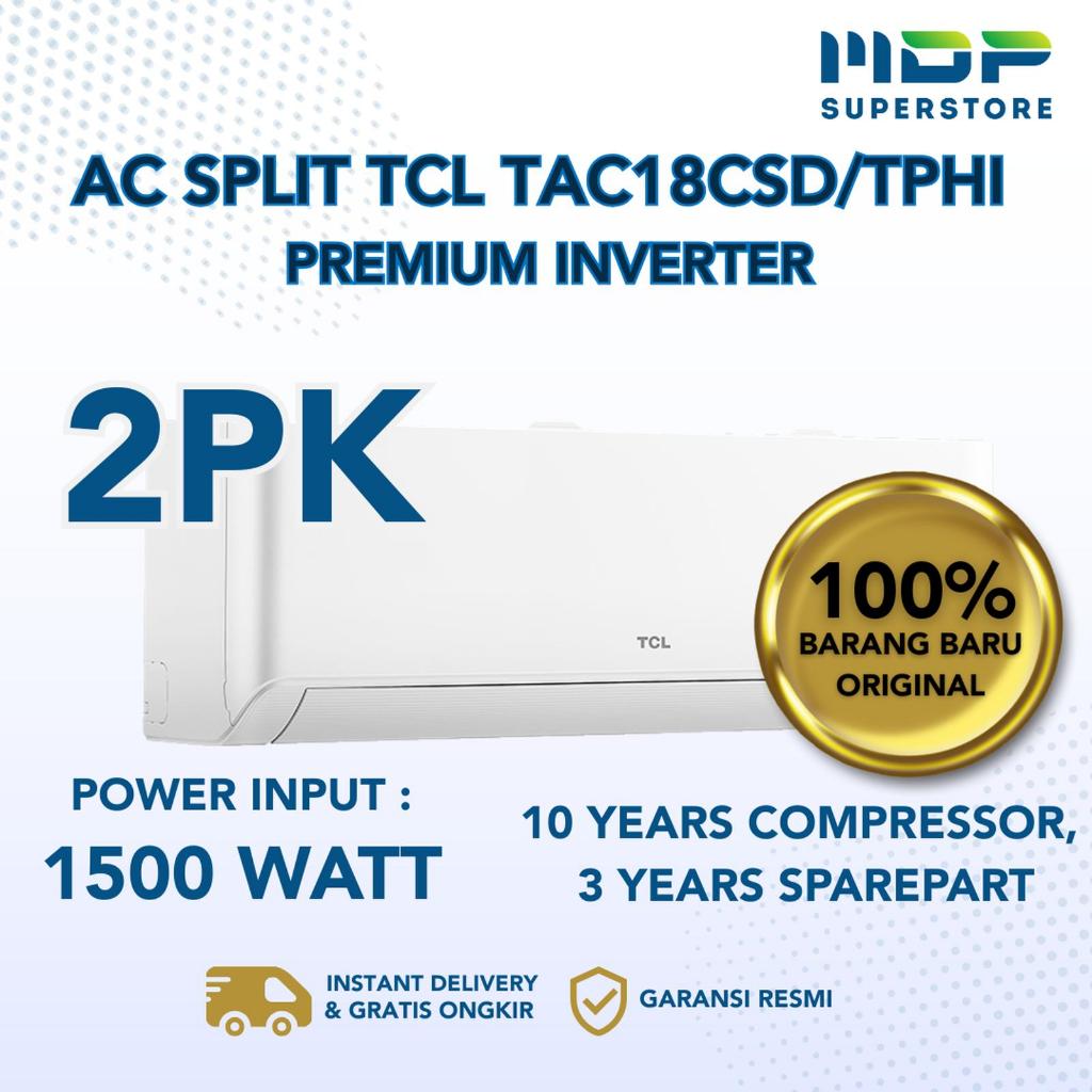 AC SPLIT TCL 2PK TAC18CSD/TPHI PREMIUM INVERTER