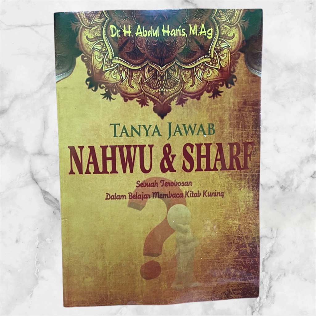 Buku Tanya Jawab Nahwu & Sharaf - sebuah terobosan dalam belajar membaca kitab kuning