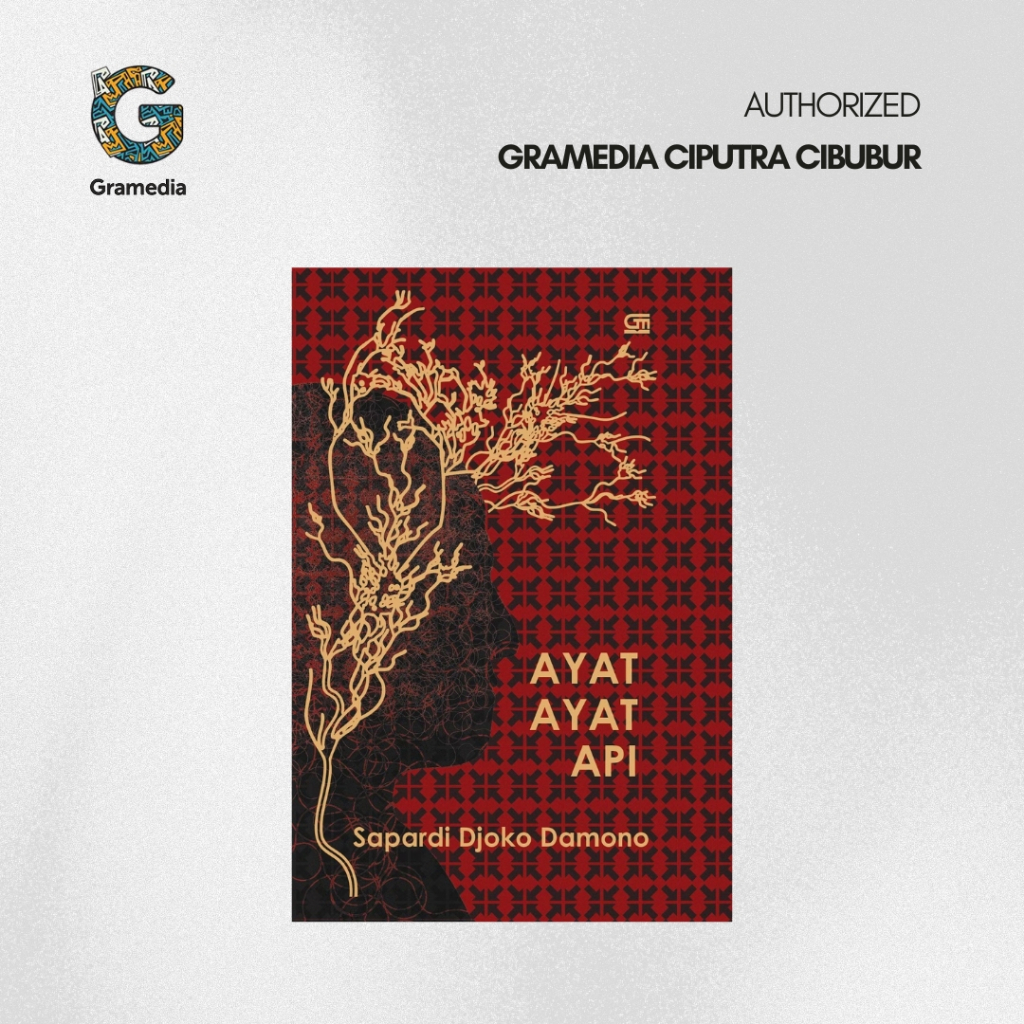 Gramedia Cibubur - Ayat-ayat Api (Hard Cover - Sapardi Djoko Darmono)