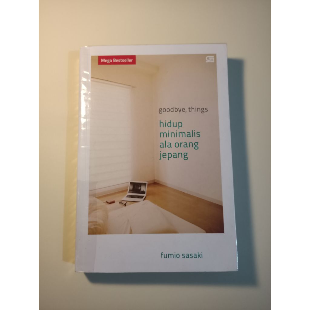 (Preloved) Goodbye, things, hidup minimalis ala orang Jepang - Fumio Sasaki