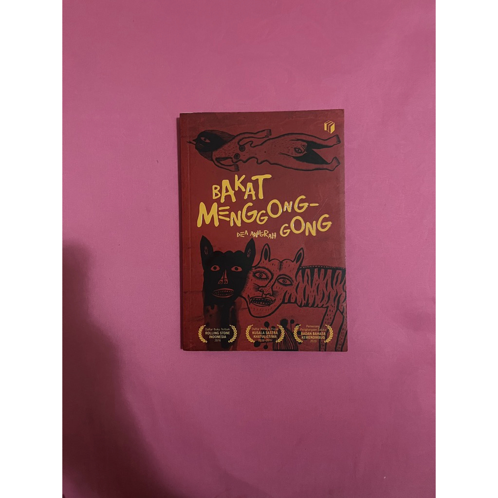 [PRELOVED] Bakat Menggonggong - Dea Anugrah
