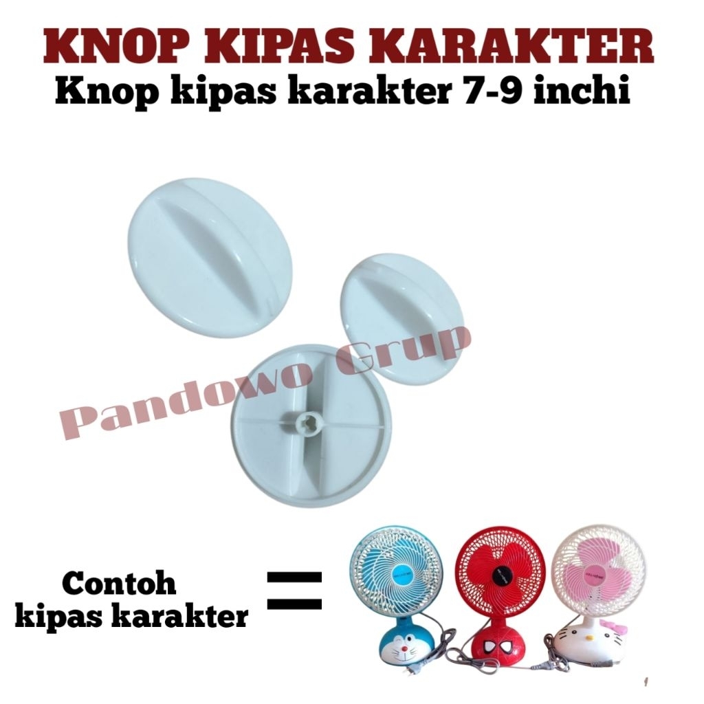 Knop kipas angin karakter 7-9in//putaran kipas angin karakter 7-9inchi