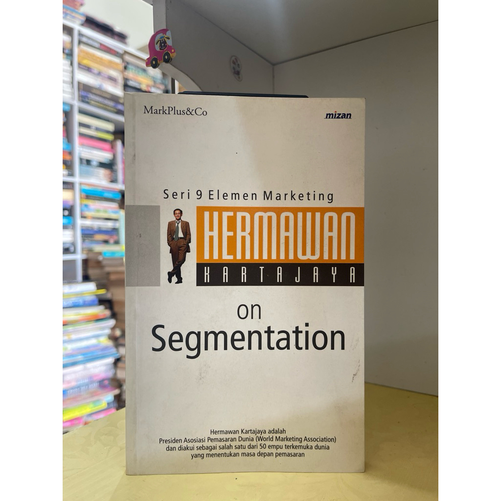 Buku seri 9 elemen marketing hermawan kartajayaa on segmentation
