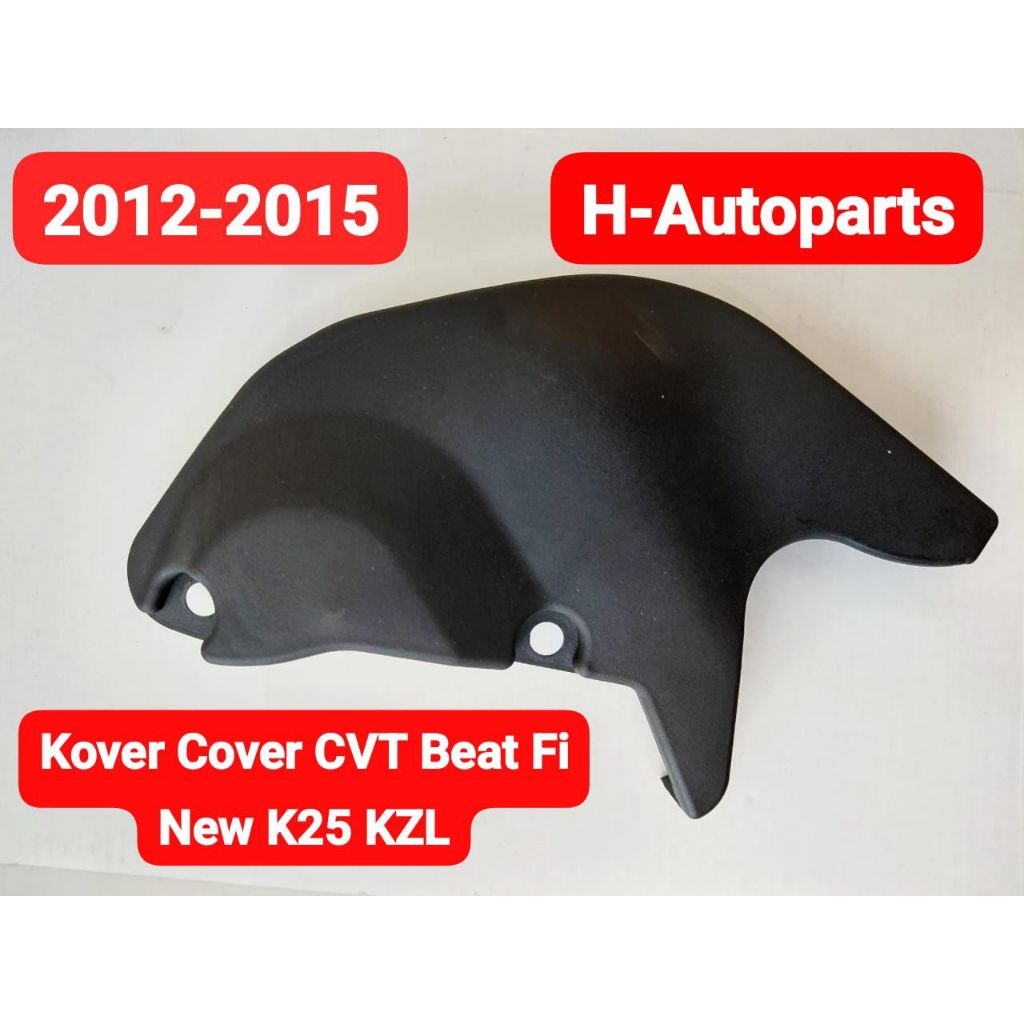 Cover Cvt Honda Beat Fi Vario 110 Fi Scoopy Fi  2012-2015 Tutup Blok Cvt NEW K25 KZL