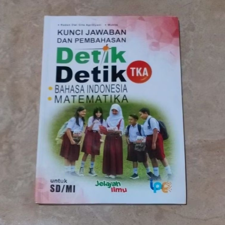 KUNCI JAWABAN DAN PEMBAHASAN DETIK - DETIK TKA untuk SD/MI