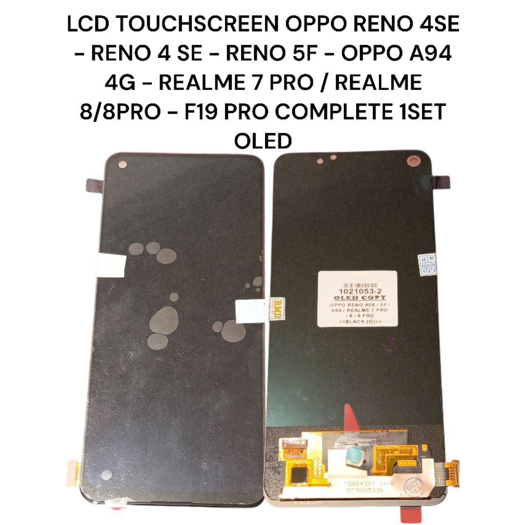 LCD TOUCHSCREEN OPPO RENO 4SE - RENO 4 SE - RENO 5F - OPPO A94 4G - REALME 7 PRO / REALME 8/8PRO - F