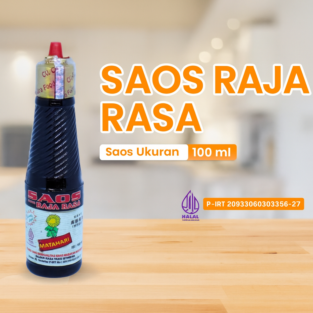 Saos Raja Rasa – Bumbu Masakan Serbaguna Premium - Cap Bunga Matahari 100ML