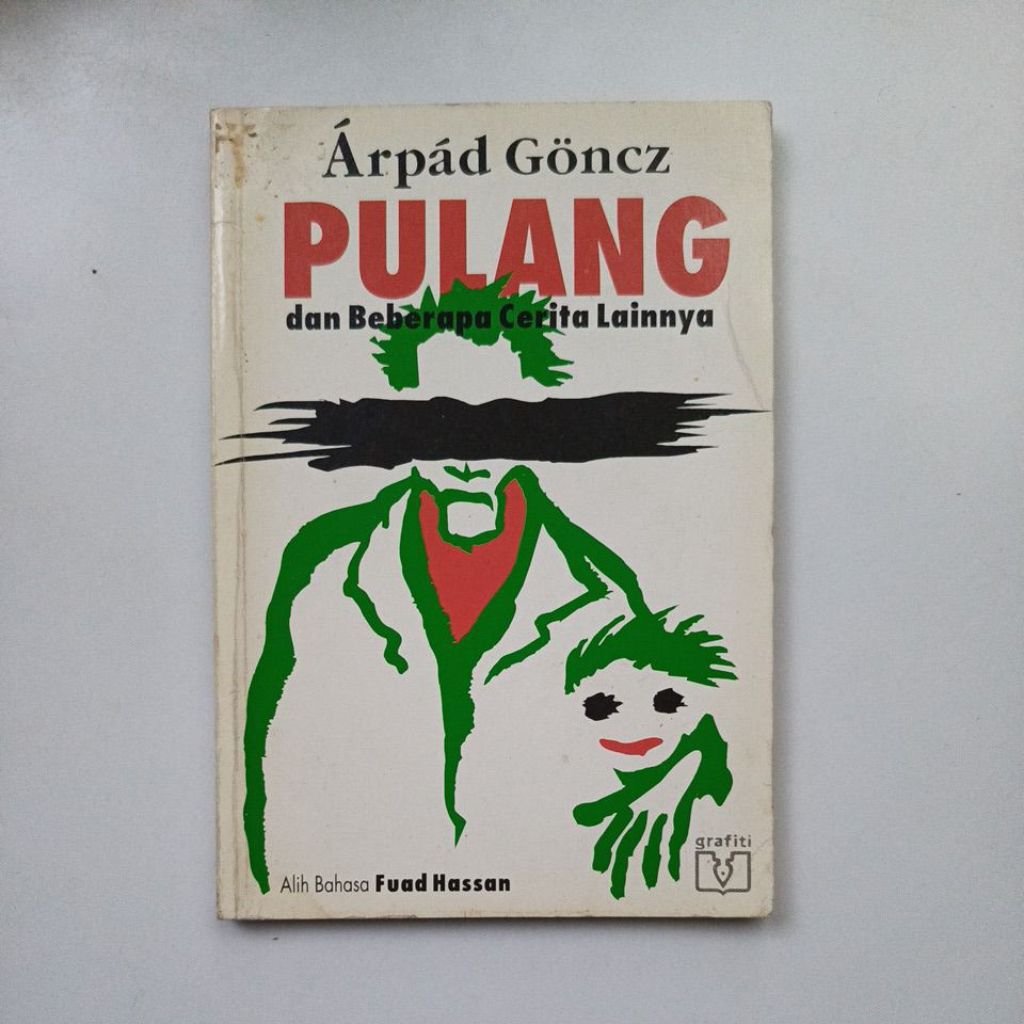 arpad goncz : pulang dan beberapa cerita lainnya, alih bahasa fuad hasan