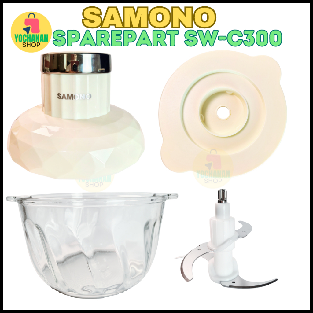 SAMONO SW-C300 Spareparts Chopper Mesin Pisau Cup Tutup