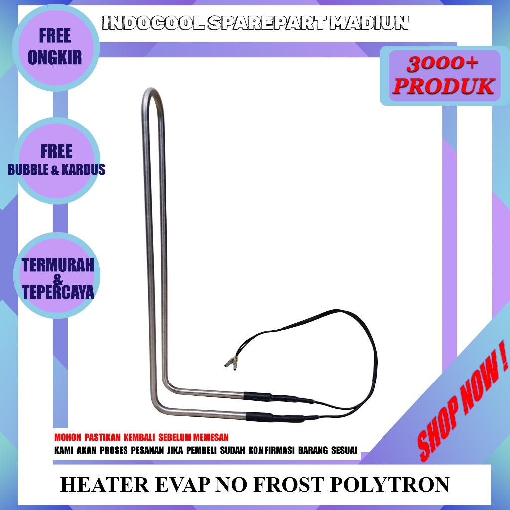 HENP HEATER EVAPORATOR KULKAS / HEATER EVAP NO FROST POLYTRON