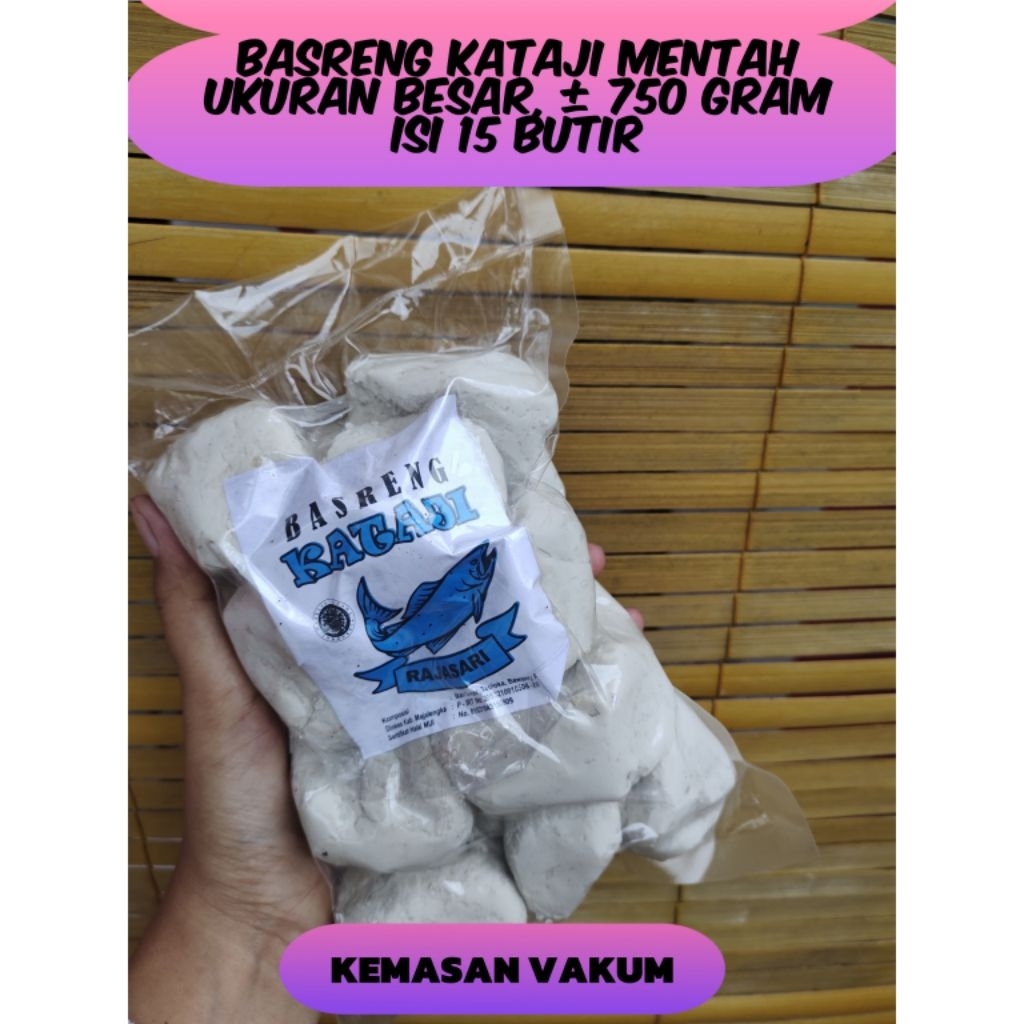 Basreng kataji mentah isi 15 butir ukuran besar- bakso goreng (kemasan vakum)