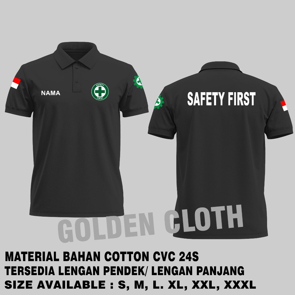 KAOS KERAH SAFETY FIRST KESELAMATAN KERJA K3 SAFETY LENGAN PENDEK