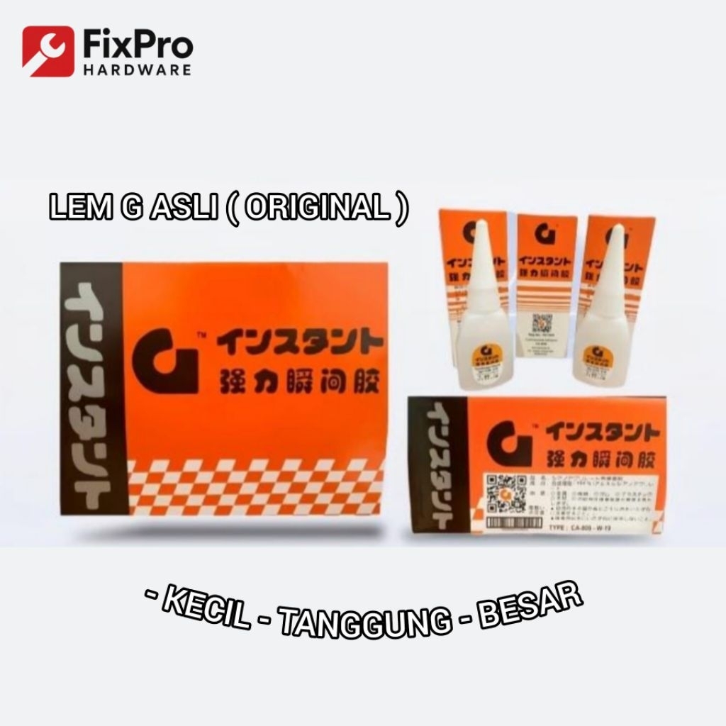 LEM G ASLI (original) – Lem Instan Super Kuat - Lem Serbaguna untuk Logam, Plastik, Kayu, Karet, Ker