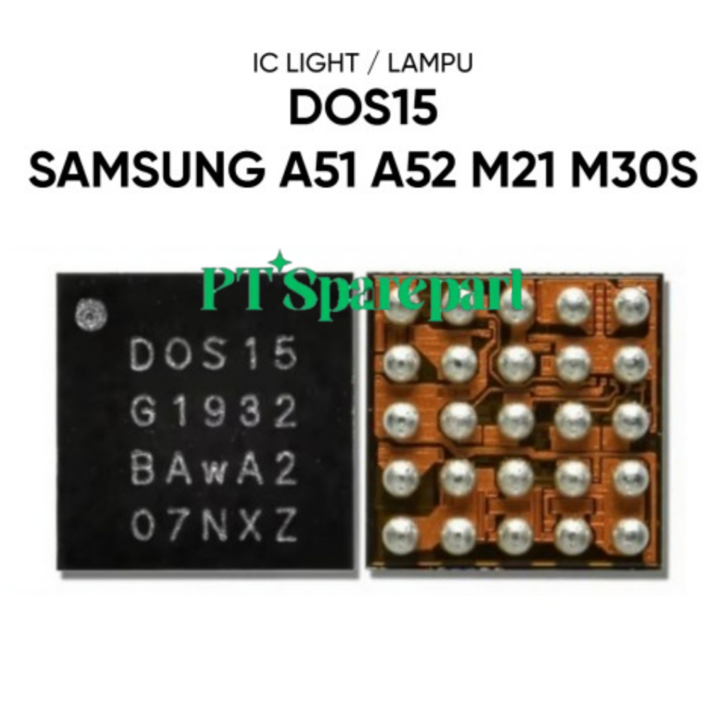 IC LAMPU DOS15 SAMSUNG A51 / A52 / M21 / M30s