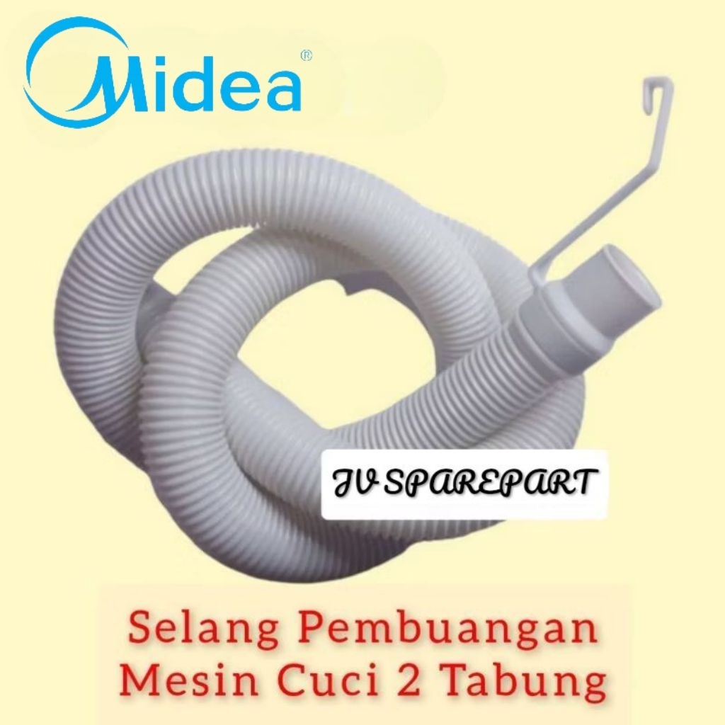 Selang Pembuangan Mesin Cuci MIDEA 2 Tabung