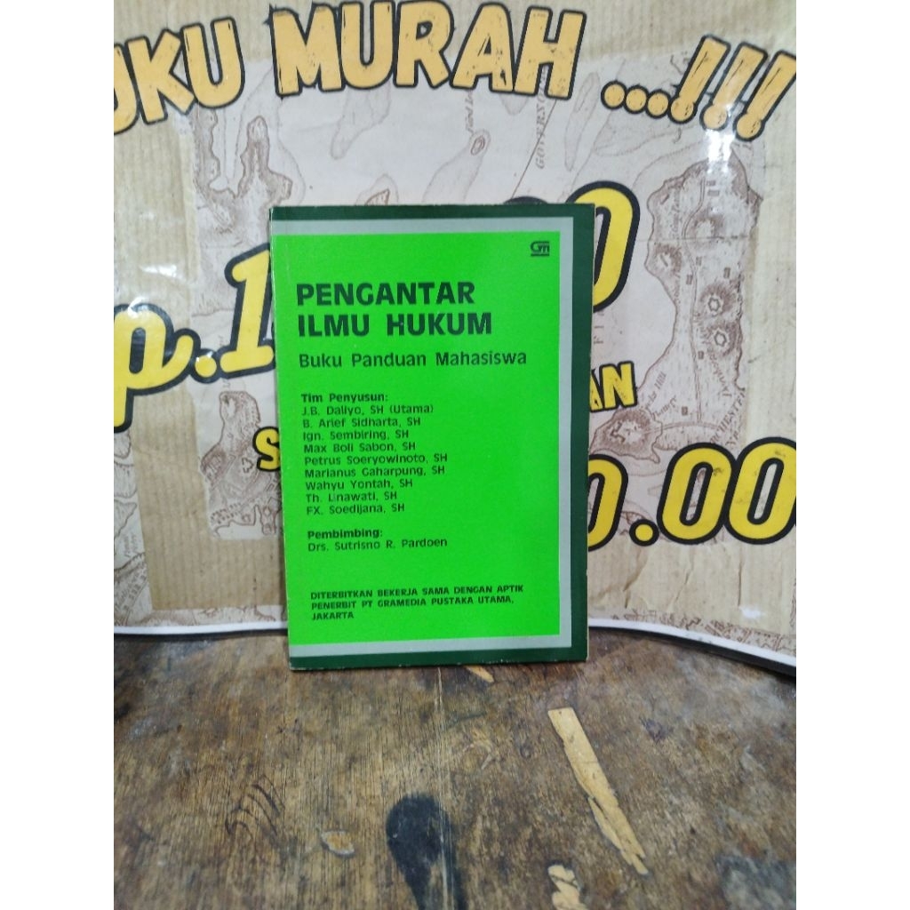 Pengantar Ilmu Hukum Buku Panduan Mahasiswa - J.B. Daliyo (Original)