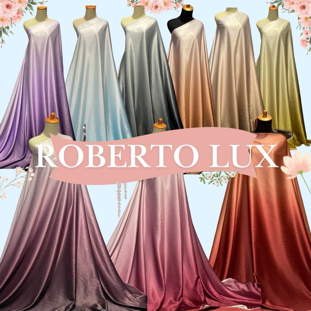 Kain Satin Roberto Silk Gradasi (per 0.5M) Lebar :150 cm / Import High Quality / Kain Roberto Silk /