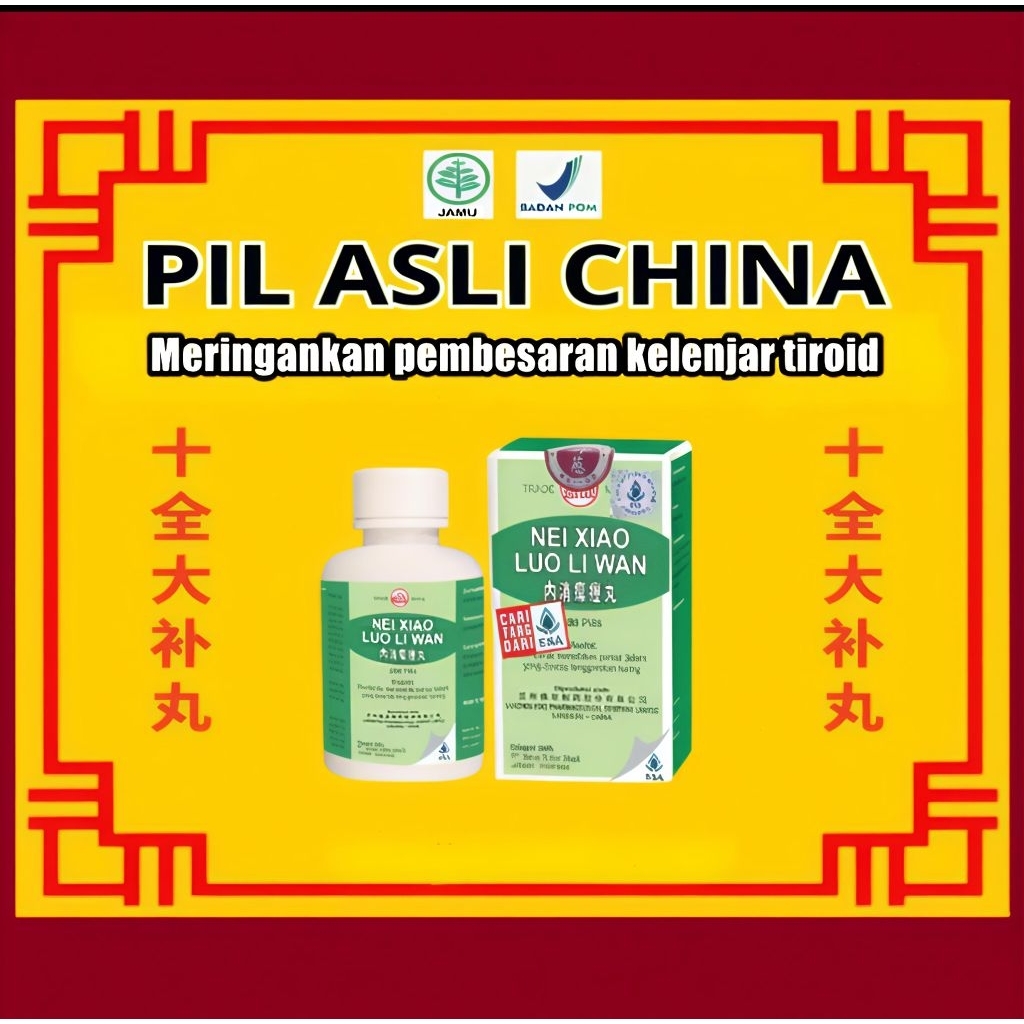 Obat Herbal Cina untuk Kelenjar Di Leher benjolan pembengkakan pada kelenjar tiroid NEI XIAO LUO LI 