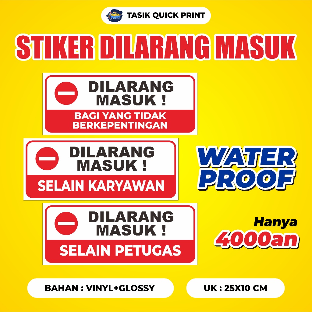 Stiker Dilarang Masuk / Selain Karyawan Dilarang Masuk Waterproof