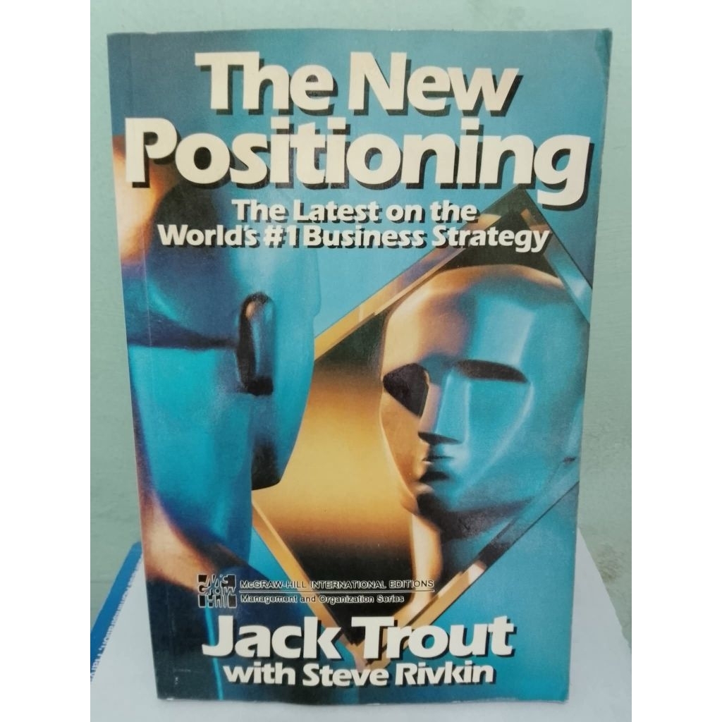 THE NEW POSITIONING - Jack Trout & Steve Rivkin