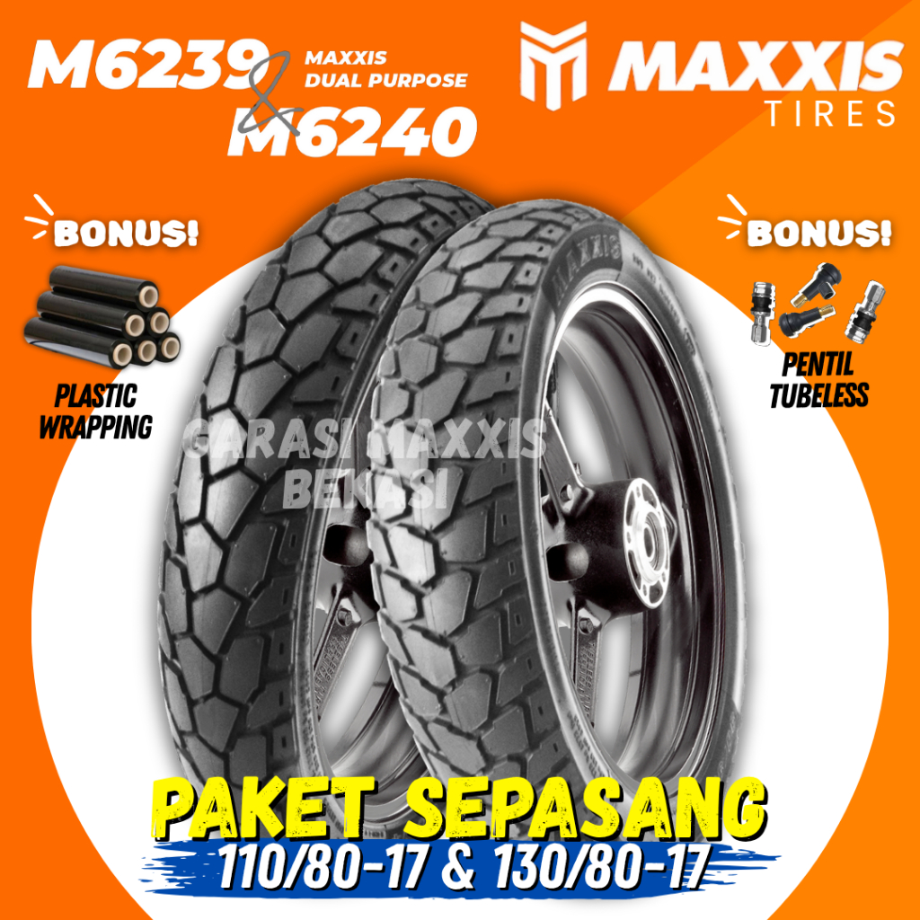 [PAKET SEPASANG] BAN MAXXIS M6239 / M6240 TUBELESS ( 110/80-17 & 130/80-17 ) BAN DEPAN BELAKANG DONA