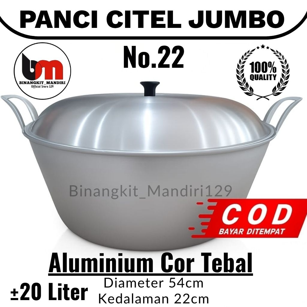 Citel Jumbo No.22 kapasitas 20 liter Panci Serbaguna Spesial Bintang Satu Tebal anti Lengket