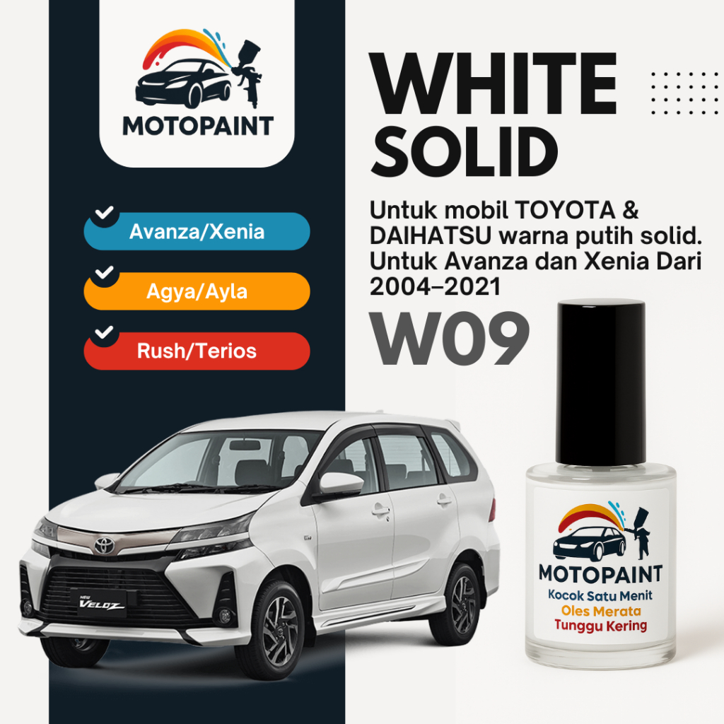 Cat Oles Mobil – Touch Up Paint – Penghilang Baret White Solid W09 Toyota Avanza dan Xenia 2004-2021
