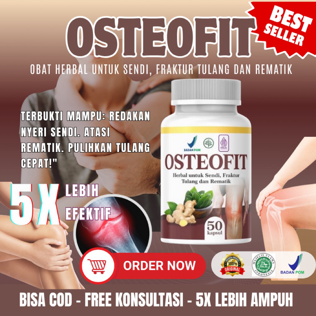 OSTEOFIT - Nyeri Sendi Lutut Kaki dan Pegal Linu Fraktur Tulang Rematik Glukosamin Osteoporosis Rada