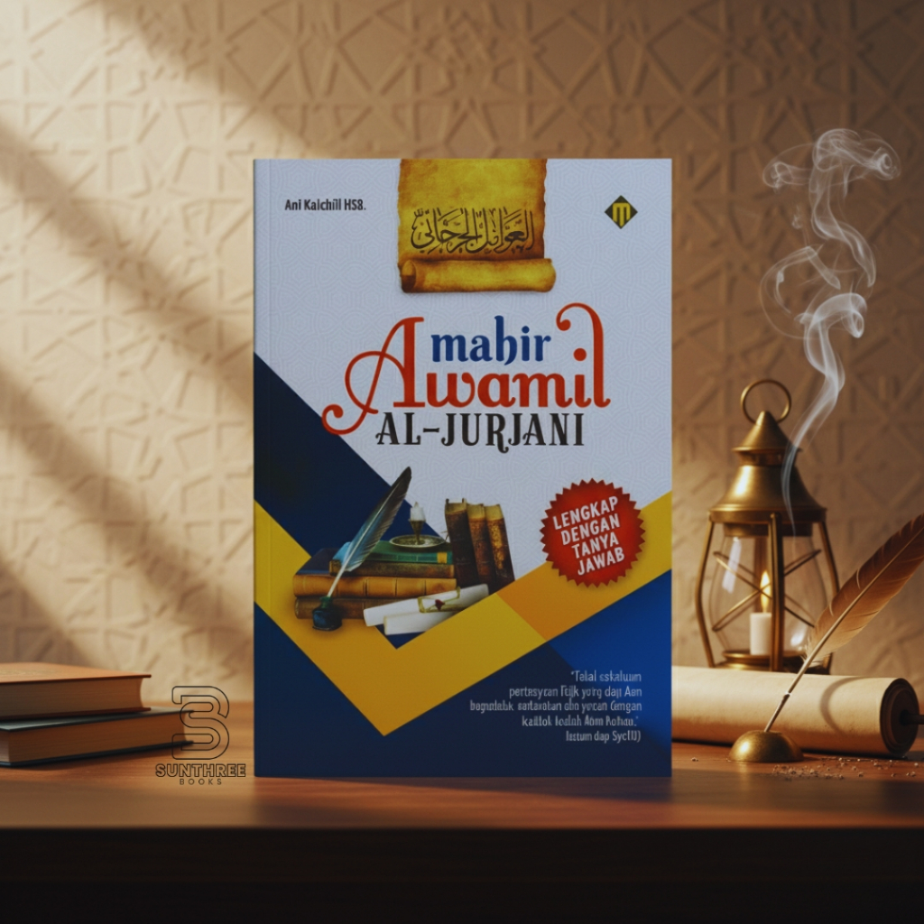 Mahir Awamil Al jurjani | Buku nahwu shorof | Terjemah Awamil Jurjani – Kitab Nahwu Lengkap Arab Ind