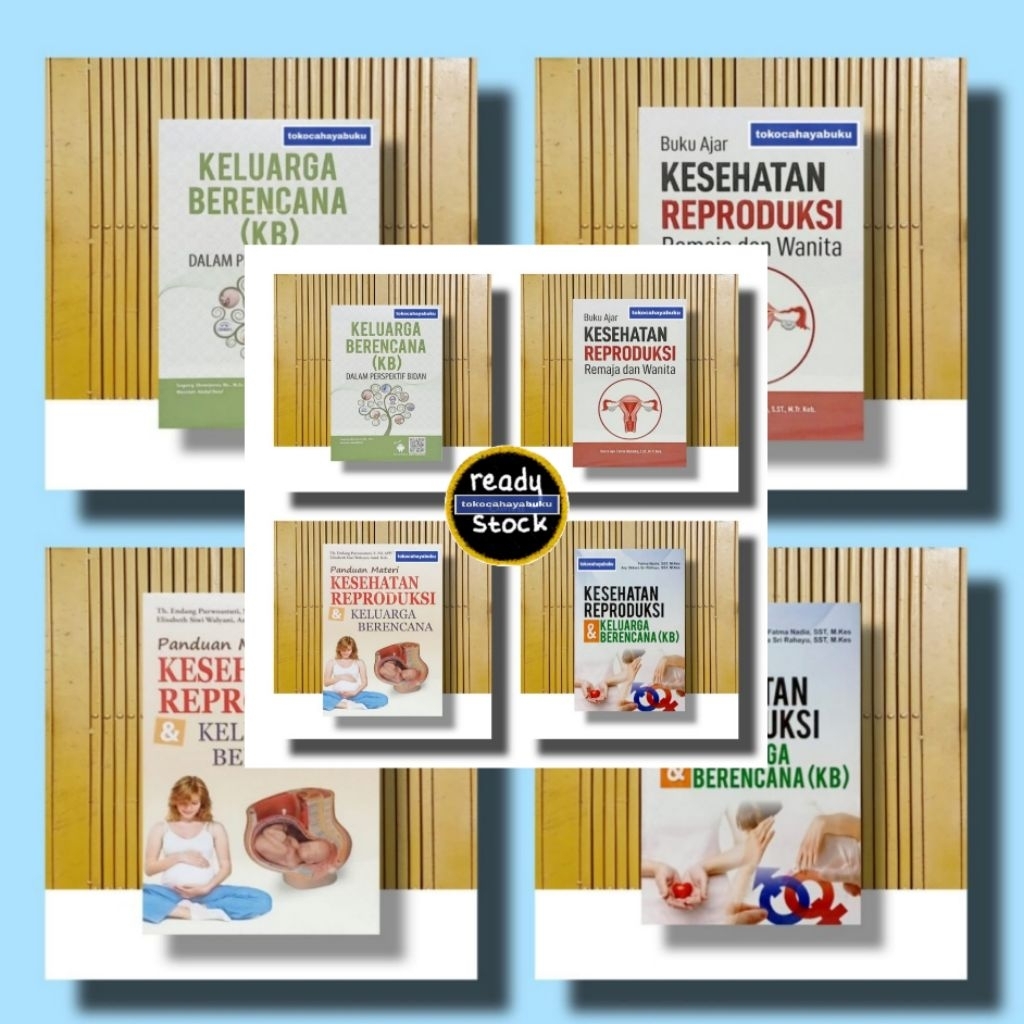 Buku ( KesPro) KESEHATAN REPRODUKSI, (KB) KELUARGA BERENCANA, OBSTETRI Pilihan Bebas