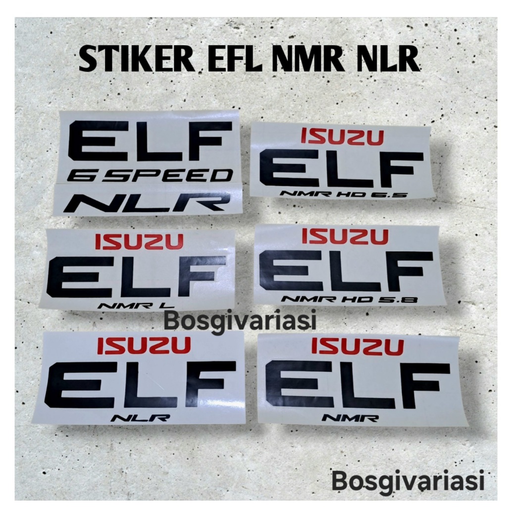 Stiker Isuzu ELF 6speed NMR NLR L / stiker ELF NMR NLR euro / Stiker isuzu ELF HD 5.8 / stiker isuzu